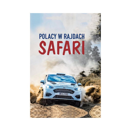 Libro Polacy w Rajdach Safari